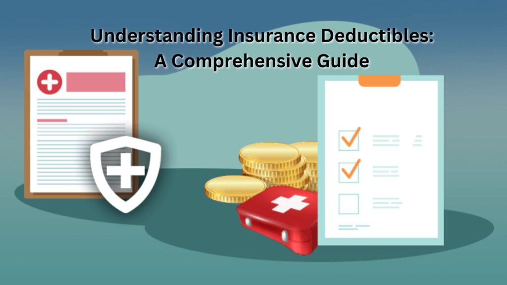 Insurance Deductibles